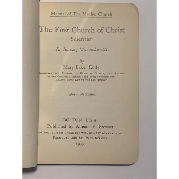 Church Manual Of The First Church Of Christ, Scientist In Boston, MASS - 1917